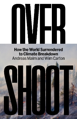 Overshoot: How the World Surrendered to Climate Breakdown book