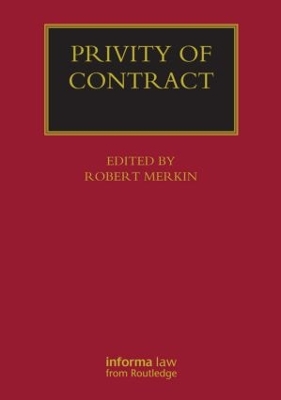 Privity of Contract: The Impact of the Contracts (Right of Third Parties) Act 1999 book