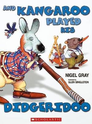 And Kangaroo Played His Didgeridoo book