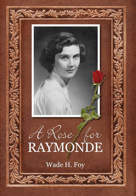 Rose for Raymonde book