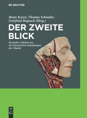 Der zweite Blick: Besondere Objekte aus den historischen Sammlungen der Charité book