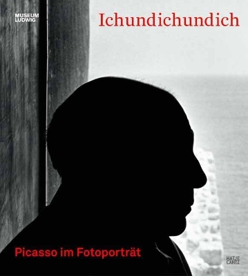 Ichundichundich (German Edition): Picasso im Fotoporträt book