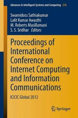 Proceedings of International Conference on Internet Computing and Information Communications book