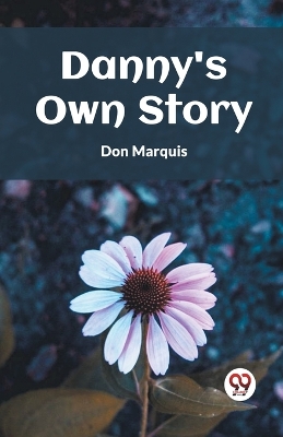 Danny's Own Story book
