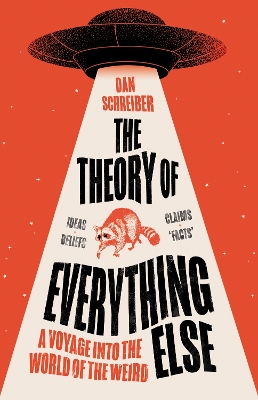 The Theory of Everything Else by Dan Schreiber