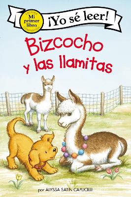 Bizcocho Y Las Llamitas: Biscuit and the Little Llamas (Spanish Edition) by Alyssa Satin Capucilli