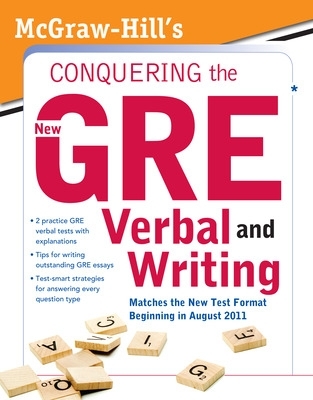 McGraw-Hill's Conquering the New GRE Verbal and Writing book