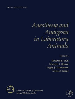 Anesthesia and Analgesia in Laboratory Animals book