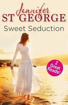 Sweet Seduction by Jennifer St George