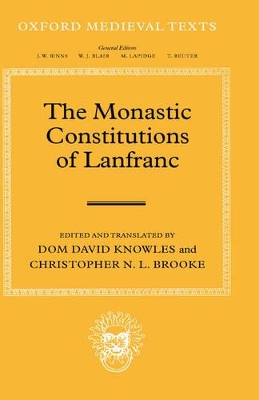 The Monastic Constitutions of Lanfranc book