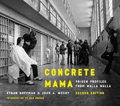 Concrete Mama: Prison Profiles from Walla Walla book