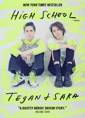 High School: A Memoir: The New York Times Bestseller and now a major TV series by Sara Quin