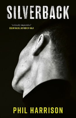 Silverback: 'A dark unnerving tale' (John Boyne) by Phil Harrison
