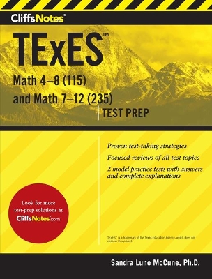 Cliffsnotes TExES Math 4-8 (115) and Math 7-12 (235) book