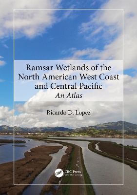 Ramsar Wetlands of the North American West Coast and Central Pacific: An Atlas book