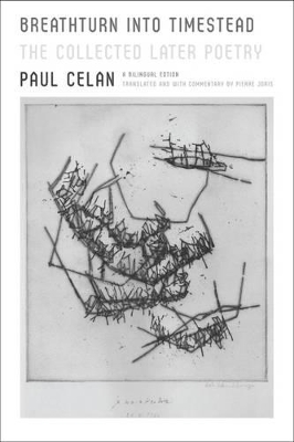 Breathturn into Timestead by Paul Celan