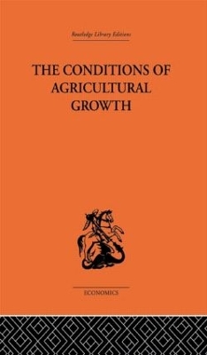 Conditions of Agricultural Growth book