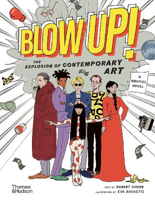 Blow Up!: The Explosion of Contemporary Art book