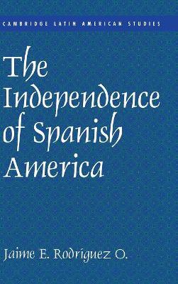 Independence of Spanish America book
