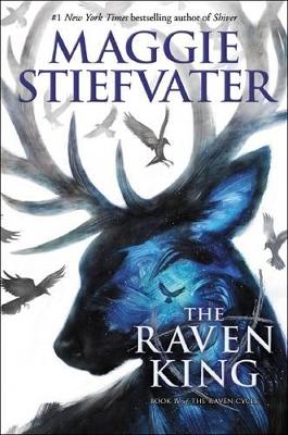 The Raven King (the Raven Cycle, Book 4) by Maggie Stiefvater