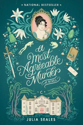 A Most Agreeable Murder: A Novel by Julia Seales