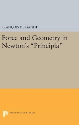 Force and Geometry in Newton's 