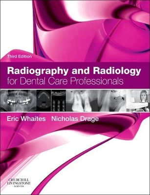 Radiography and Radiology for Dental Care Professionals book