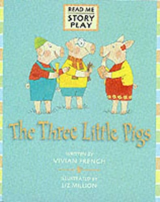 The Three Little Pigs by French Vivian