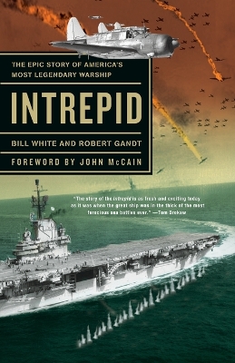 Intrepid: The Epic Story of America's Most Legendary Warship book