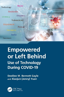 Empowered or Left Behind: Use of Technology During COVID-19 book