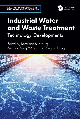 Industrial Water and Waste Treatment: Technology Developments book