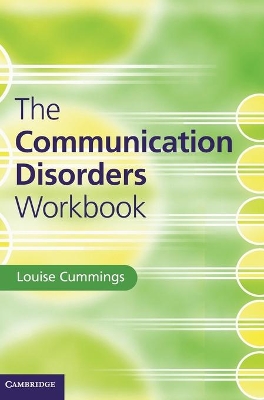 Communication Disorders Workbook by Louise Cummings