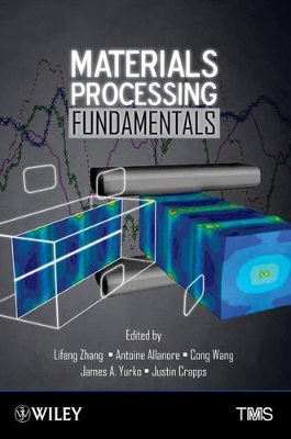 Materials Processing Fundamentals book