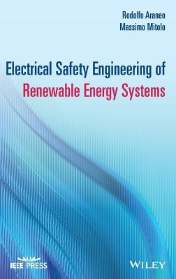 Electrical Safety Engineering of Renewable Energy Systems book