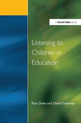 Listening to Children in Educ by Ronald Davie