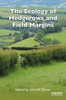 The Ecology of Hedgerows and Field Margins book