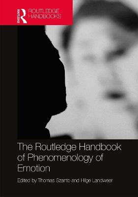 The Routledge Handbook of Phenomenology of Emotion book