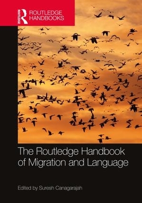 Routledge Handbook of Migration and Language book