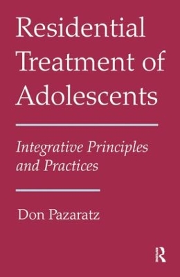 Residential Treatment of Adolescents book