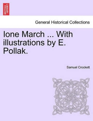 Ione March ... with Illustrations by E. Pollak. book