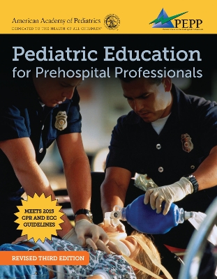 Pediatric Education For Prehospital Professionals (PEPP), EPC Version book