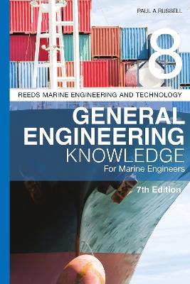 Reeds Vol 8: General Engineering Knowledge for Marine Engineers by Paul Anthony Russell