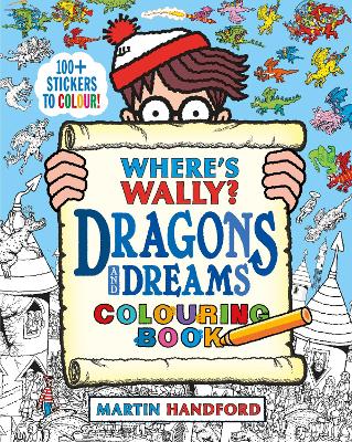Where's Wally? Dragons and Dreams Colouring Book book