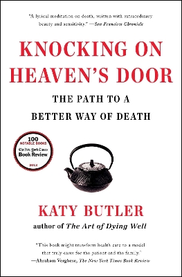 Knocking on Heaven's Door: The Path to a Better Way of Death book