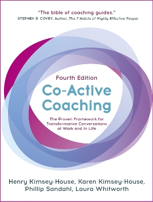 Co-Active Coaching by Henry Kimsey-House