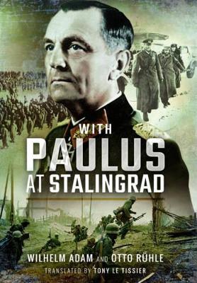 With Paulus at Stalingrad book