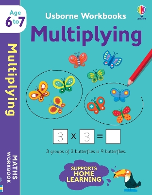 Usborne Workbooks Multiplying 6-7 book