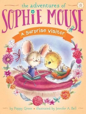 Adventures of Sophie Mouse: #8 A Surprise Visitor book