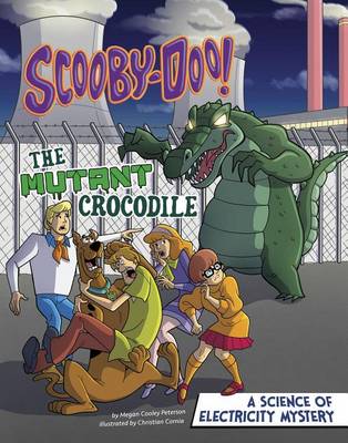 Scooby-Doo! a Science of Electricity Mystery by Megan Cooley Peterson