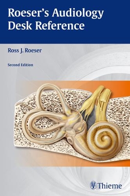 Roeser's Audiology Desk Reference book